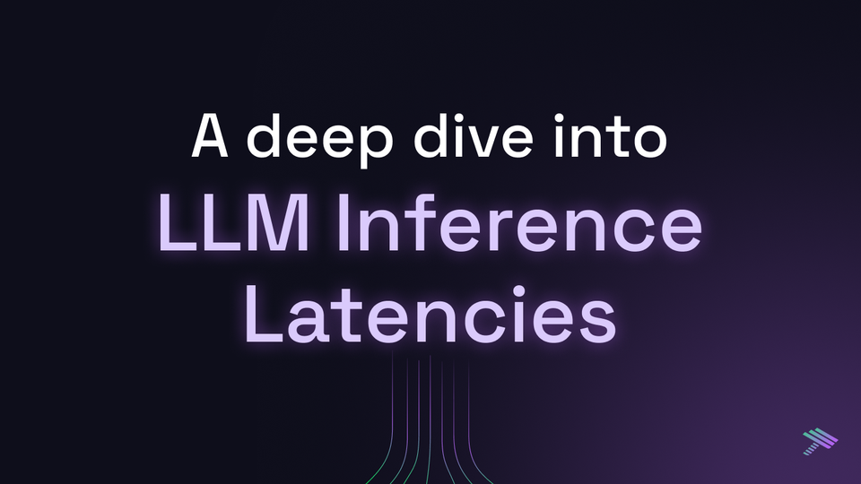 A Deep Dive into LLM Inference Latencies